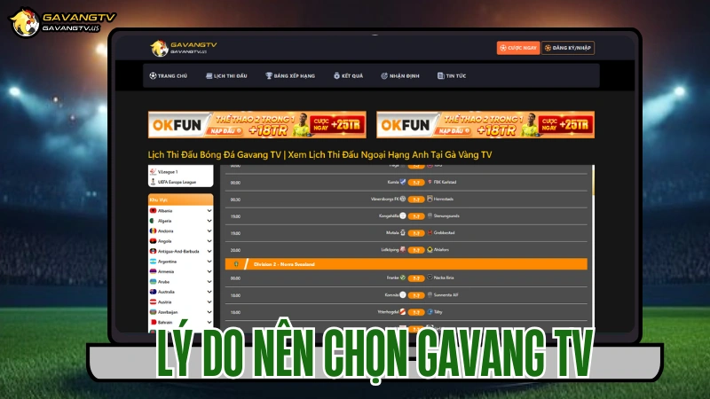 Lý do nên chọn Gavang TV để cập nhật lịch bóng đá nhanh chóng và chính xác